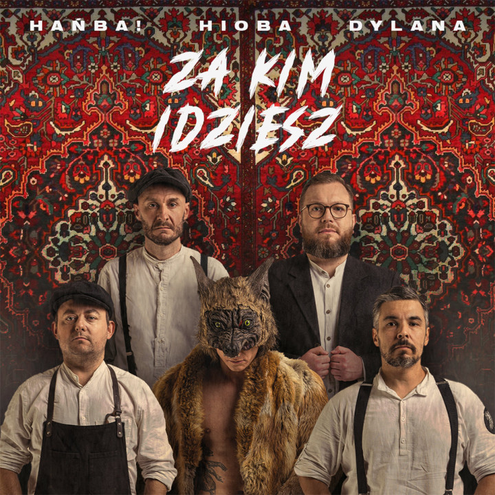 Hańba/Hioba Dylana - Za Kim Idziesz (LP)