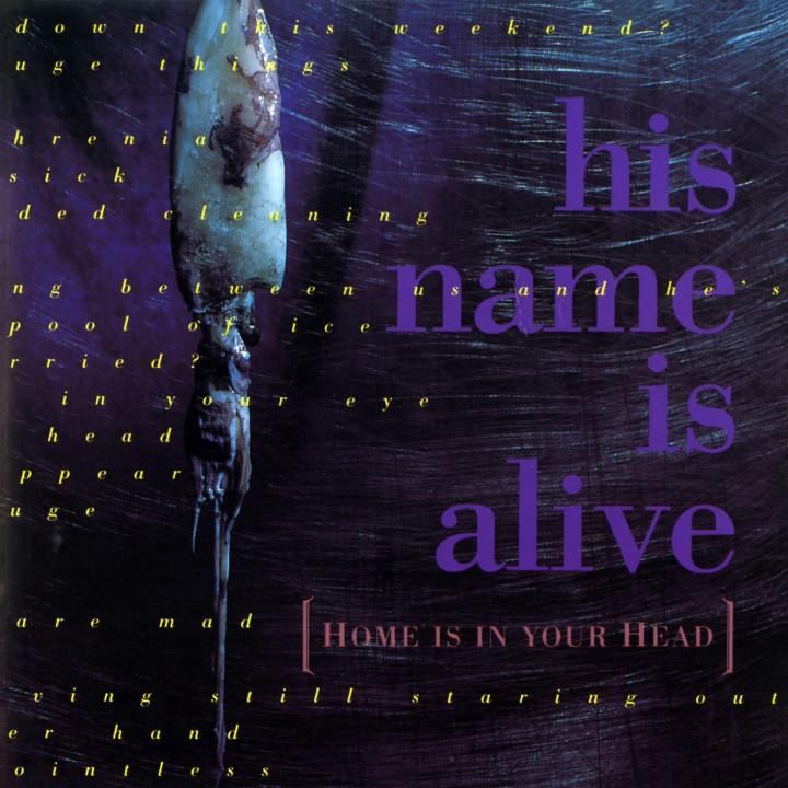 His Name Is Alive - Home Is In Your Head (2024 Remastered) (CD)