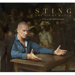 Sting - The Night Watch' Live At The Rijksmuseum (CD)