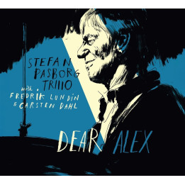 Pasborg Stefan Trio - Dear Alex (CD)