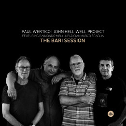 Wertico Paul/John Helliwell Project - The Bari Session (LP)