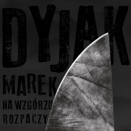 Dyjak Marek - Na Wzgórzu (CD)