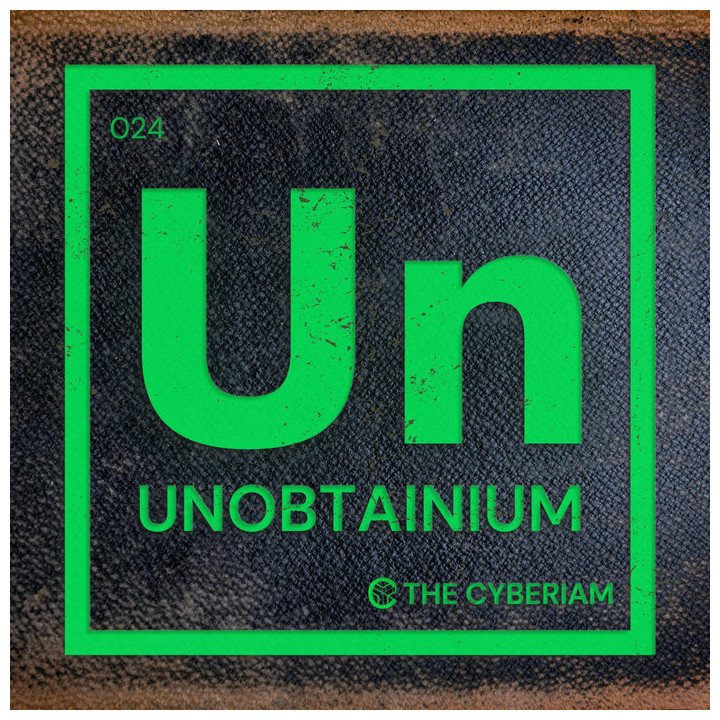 The Cyberiam - Unobtainium (CD)
