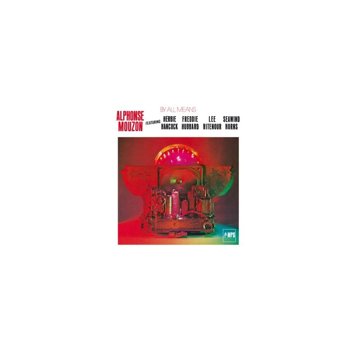 Mouzon Alphonse - By All Means (CD)