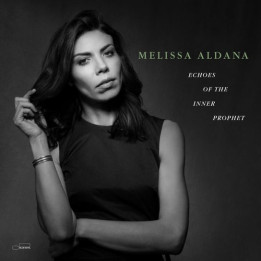 Aldana Melissa - Echoes Of The Inner Prophet (CD)