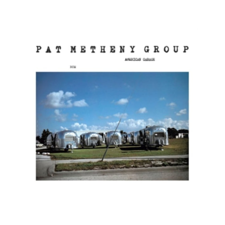 Pat Metheny Group - American Garage (CD)