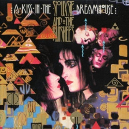 Siouxsie & The Banshees - A Kiss In The Dreamhouse (LP)