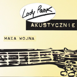Lady Pank - Akustycznie Mała Wojna (CD)