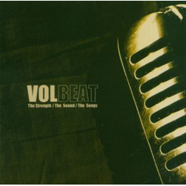 Volbeat - Strength/The Sound/The Songs (CD)