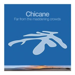 Chicane - Far From The Maddening Crowds (Green/Yellow Vinyl) (2LP)