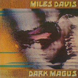 Davis Miles - Dark Magus (2LP)