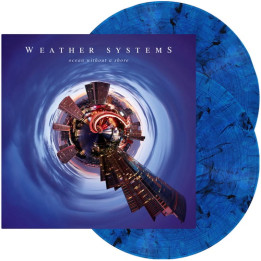 Weather Systems - Ocean Without A Shore (Marbled Vinyl) (2LP)