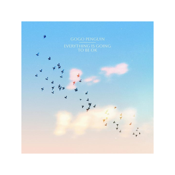 Gogo Penguin - Everything Is Going To Be Ok (LP)