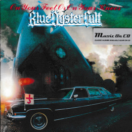 Blue Oyster Cult - On Your Feet Or On Your Knees (CD)