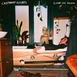 Castway Hounds - Come On Down (CD)