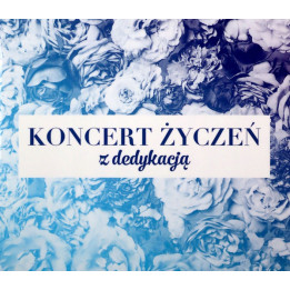 Various - Koncert Życzeń: Z Dedykacją (3CD)