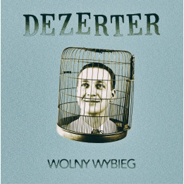 Dezerter - Wolny wybieg (LP Marbled)