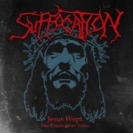 Suffocation - Jesus Wept - The Roadrunner Years 1991-1995 (3CD)