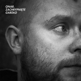 Onar - Zacgrypnietę Gardło (CD)