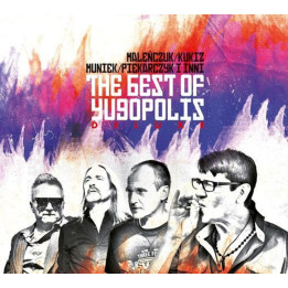 Yugopolis - The Best Of Yugopolis (Maleńczuk/Kukiz/Piekarczyk/Muniek I Inni) (CD+DVD)