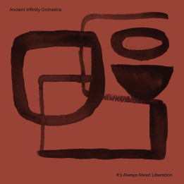 Ancient Infinity Orchestra - It's All About Liberation (CD)