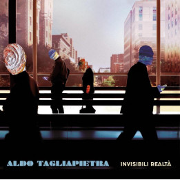 Aldo Tagliapietra - Invisibili Realtà  (LP+CD)