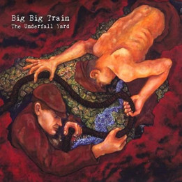 Big Big Train - The Underfall Yard (CD)
